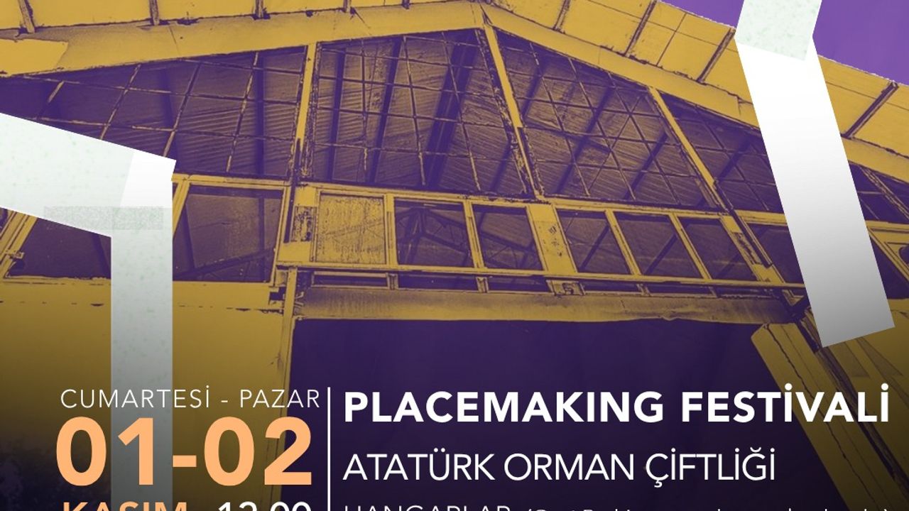 Başkentte “Placemaking Festivali” başlıyor!