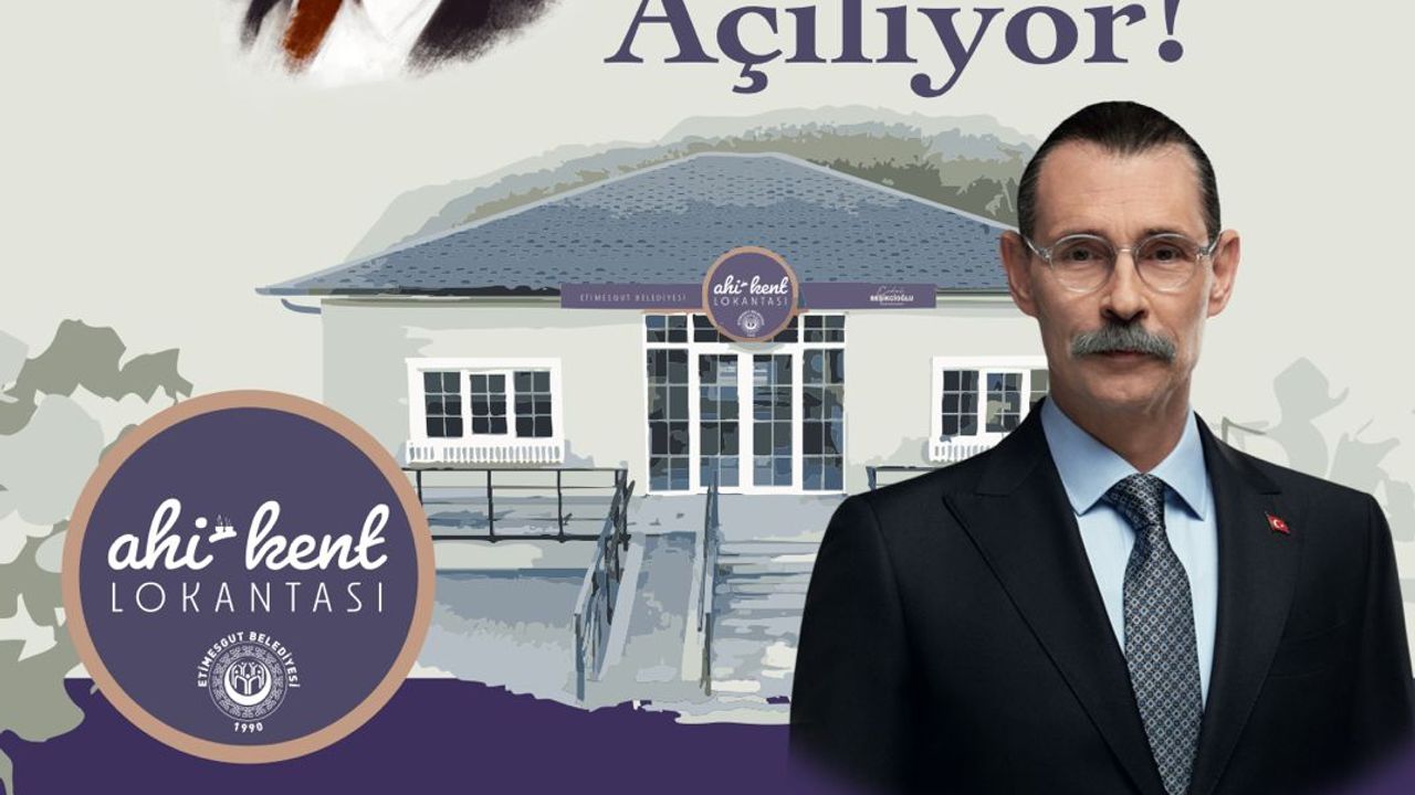 Etimesgut’ta Dayanışmanın Yeni Adresi: Ahi-Kent Lokantası