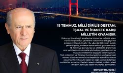 Bahçeli'den 15 Temmuz Açıklaması