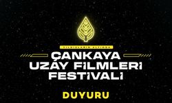 Çankaya’da Uzay Filmleri Festivali ertelendi!