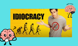 İnsanlık Gerçekten Aptallaşabilir mi? Idiocracy Filmi Ne Söylüyor?