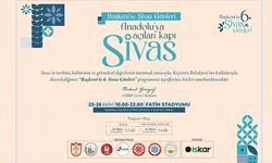 Başkente 6. Sivas Günleri Başlıyor!
