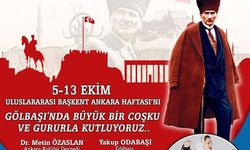 Başkent Ankara Haftası Gölbaşı’nda Coşkuyla Kutlanacak!