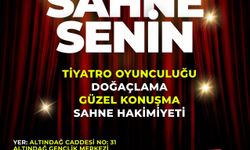 Başkente "Sahne Senin" Programı Başlıyor!