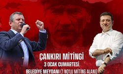 CHP, İmamoğlu İçin Çankırı’da Miting Düzenleyecek!