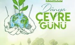 Dünya Çevre Günü: Çevre için küresel farkındalık çağrısı