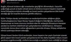 Duran: Dünyanın Kanayan Yaralarına Merhem Olmayı Sürdürüyoruz