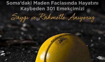 Başkan Şahin, Soma faciasını unutmadı!