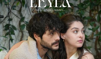 Leyla: Hayat, Aşk ve Adalet dizisinin fişi çekildi!