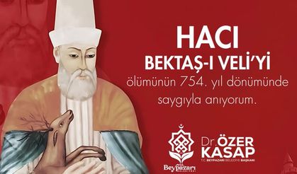 Özer Kasap'tan Hacı Bektaş-ı Veli mesajı