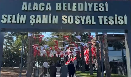 Alaca’da Selin Şahin Sosyal Tesisi Açıldı!