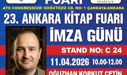 Korkut Çetin Okurlarıyla Ankara Kitap Fuarı’nda Buluşuyor