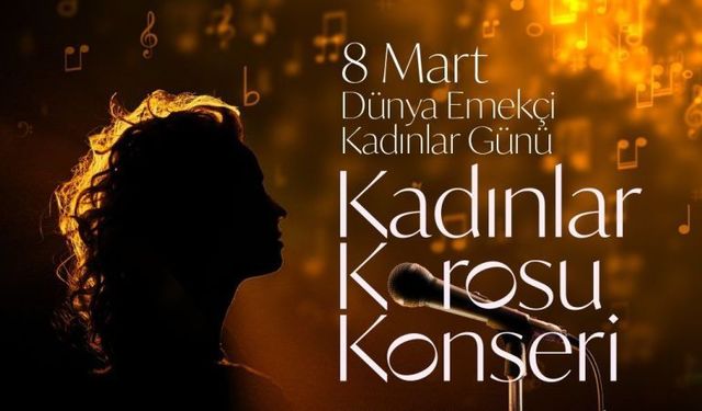 Etimesgut Belediyesinden "Kadınlar Korosu Konseri"
