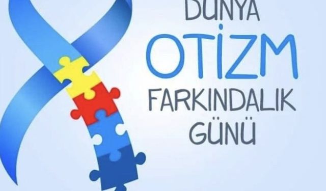 Otizm Spektrum Bozukluğunun (OSB) farkında mıyız?