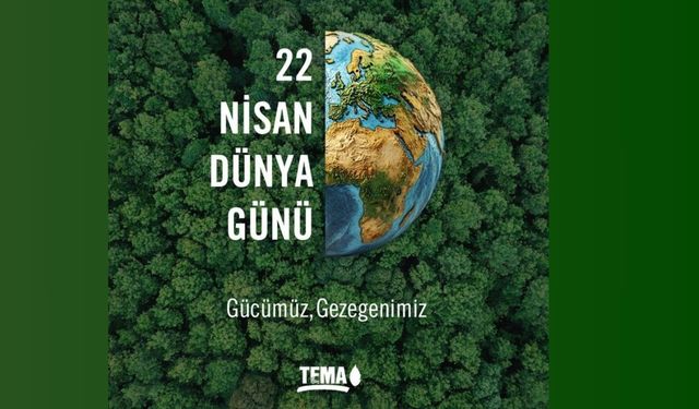 “Gücümüz, Gezegenimiz”