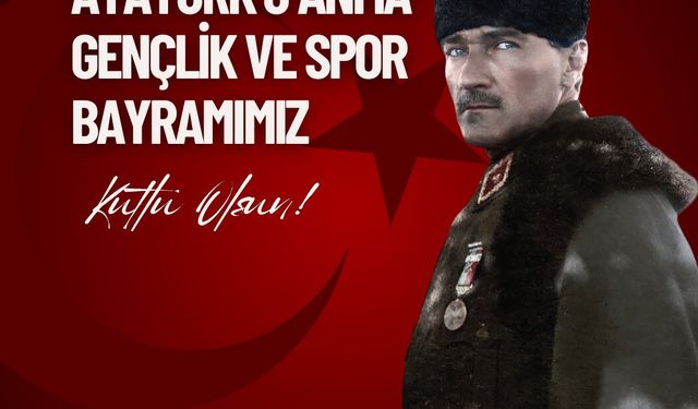 Başkan Güngör'den 19 Mayıs paylaşımı