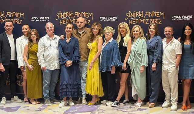 "Sihirli Annem Hepimiz Biriz" filmi 30 Mayıs'ta vizyonda