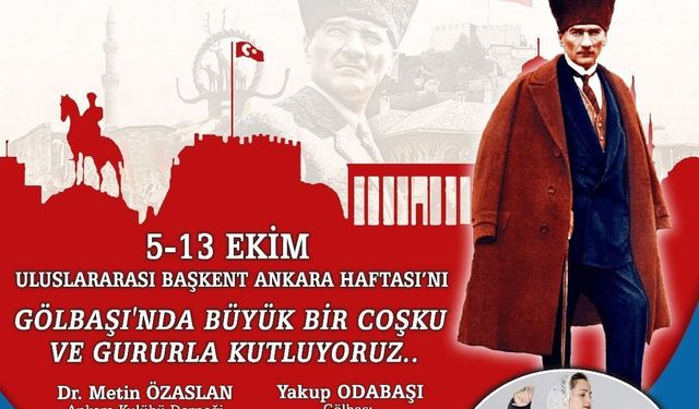Başkent Ankara Haftası Gölbaşı’nda Coşkuyla Kutlanacak!