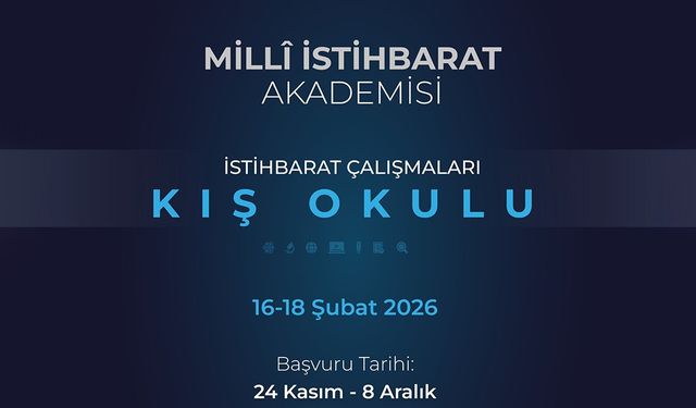 Milli İstihbarat Akademisi, başvuruları başladı!