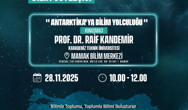 TÜBİTAK Bilim Söyleşisi Mamak'ta!