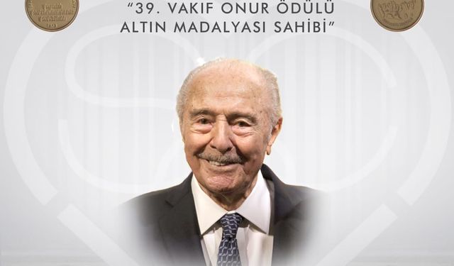 Ankara’da Tarihi Törende Yüksel Erimtan’a Vakıf Onur Ödülü Takdim Edilecek