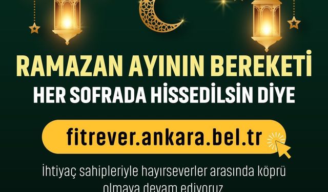 Mansur Yavaş’tan Ramazan’da Dayanışma Çağrısı!