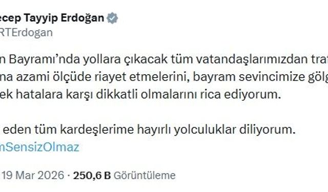 Cumhurbaşkanı Erdoğan’dan bayram yolculuğuna çıkacaklara uyarı
