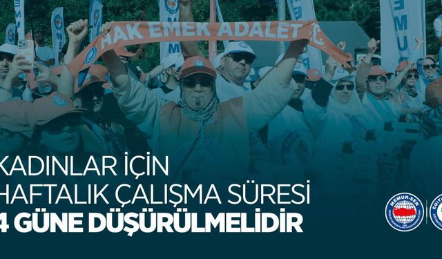 Kadın Memurlara 4 Gün Çalışma Çağrısı