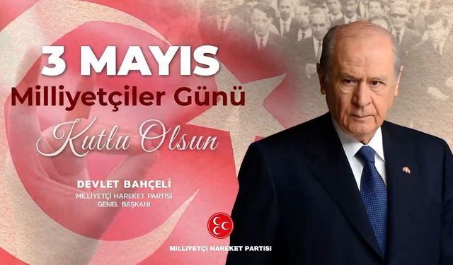 MHP’den 3 Mayıs Milliyetçiler Günü’ne Özel Anlamlı Video