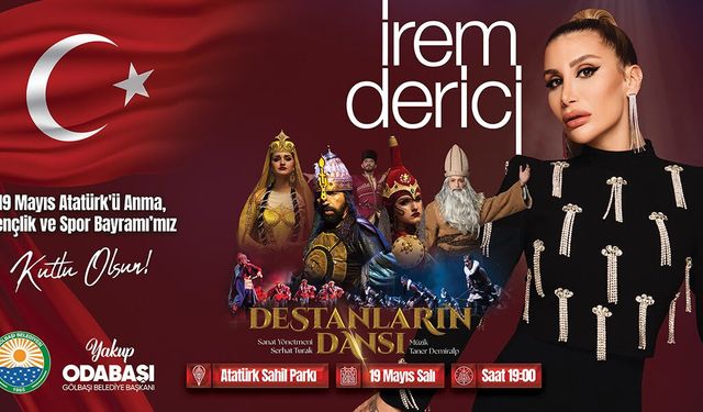 Gölbaşı’nda 19 Mayıs Coşkusu İrem Derici Konseriyle Yaşanacak
