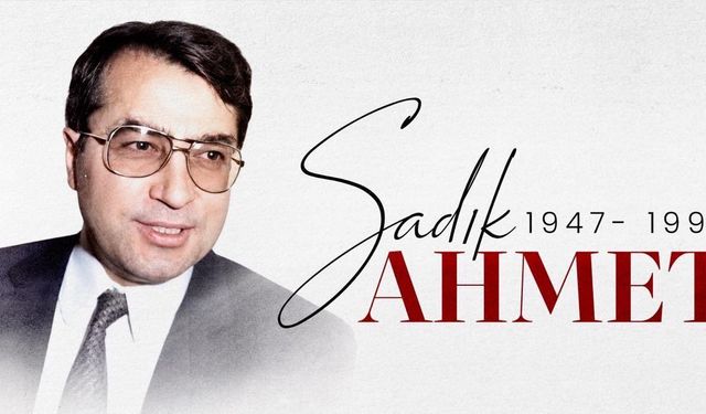 Burhanettin Duran'dan Dr. Sadık Ahmet'i Anma Mesajı