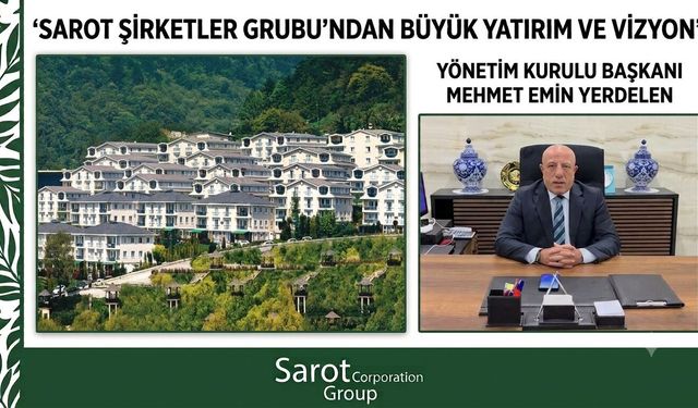 Sarot Grup'tan Mudurnu'ya sağlık, eğitim ve turizm yatırımı