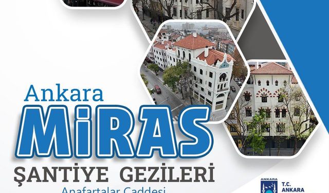 Ankara Miras Şantiye Gezileri kapsamında tarihi mirasa yolculuk