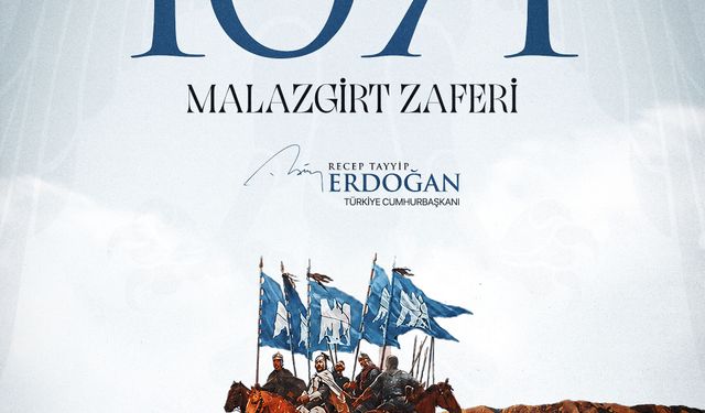 Erdoğan'dan 'Malazgirt Zaferi' mesajı