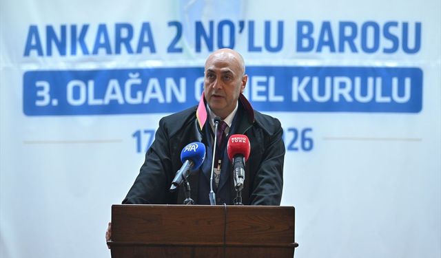 Ankara 2 No'lu Barosunun 3. Olağan Genel Kurulu başladı