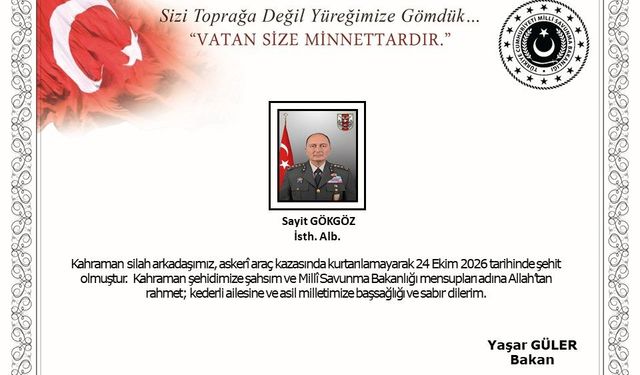 MSB duyurdu: İstihbarat Albay Sayit Gökgöz şehit oldu