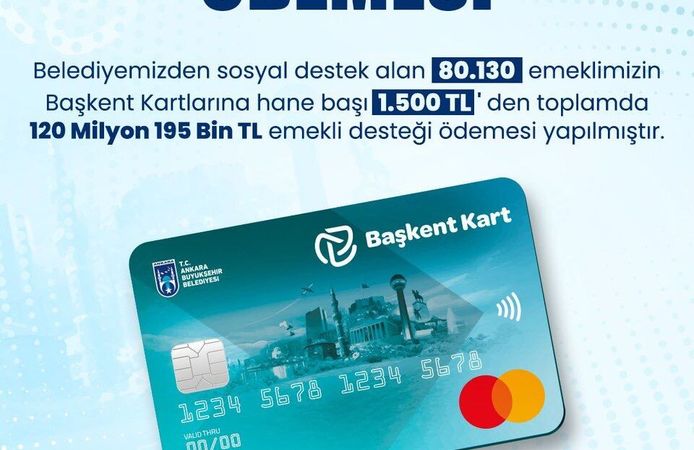 Başkent’te emeklilere 120 milyon TL destek