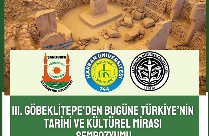 Göbeklitepe’den Türkiye’nin Kültürel Mirasına: Uluslararası Sempozyum Duyurusu