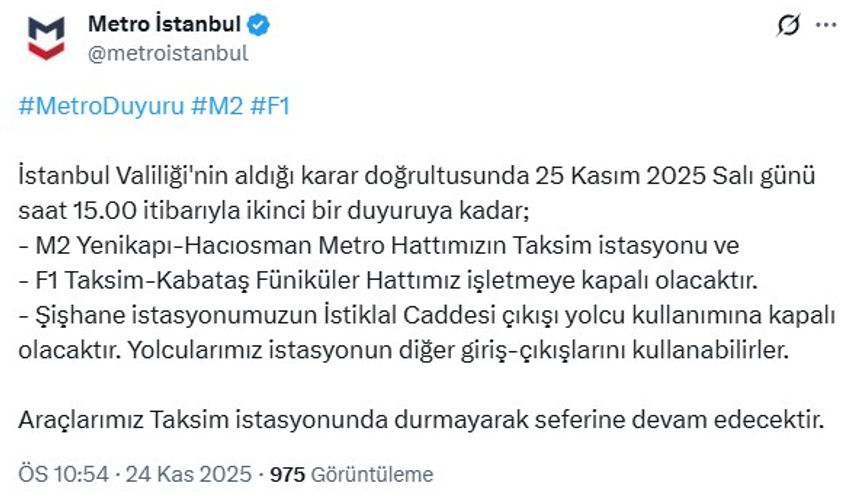 Taksim'deki metro istasyonları geçici süreyle kapatılacak