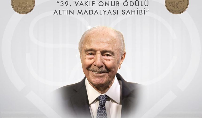 Ankara’da Tarihi Törende Yüksel Erimtan’a Vakıf Onur Ödülü Takdim Edilecek