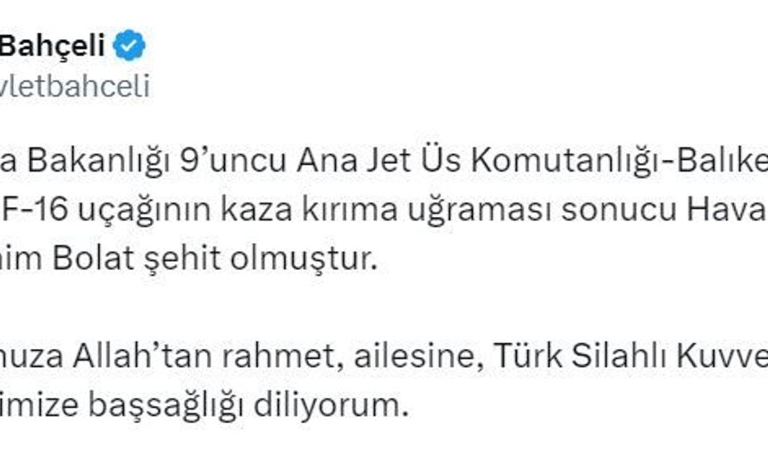 Bahçeli’den şehit pilot İbrahim Bolat için taziye mesajı