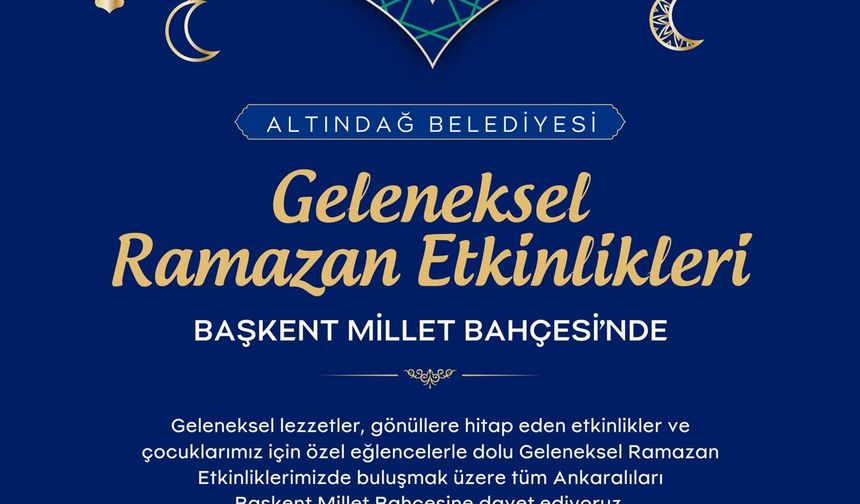 Başkent Millet Bahçesi’nde Ramazan Etkinlikleri Başlıyor!