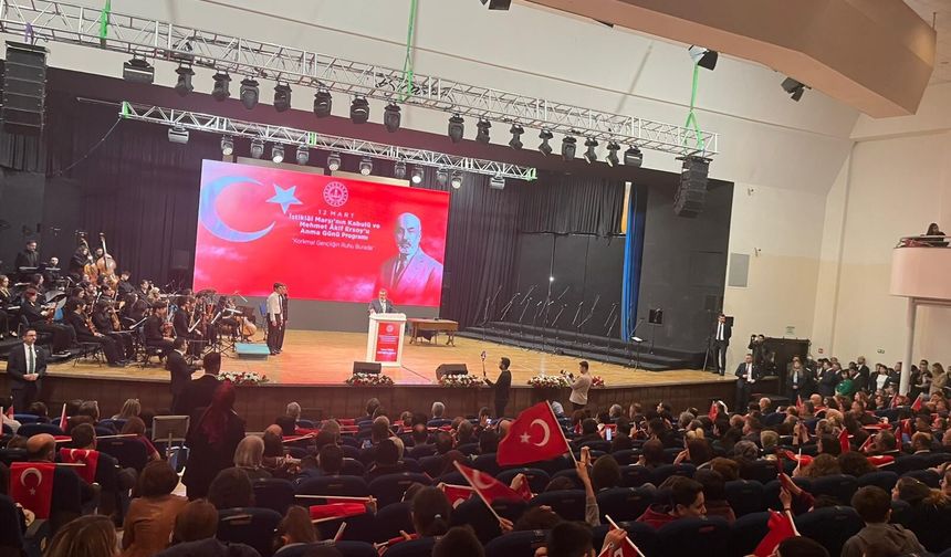 "12 Mart, tarihin sinesine nakşedildiği mümtaz bir dönemeçtir"