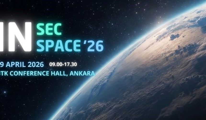 INSECSPACE’2026 Ankara’da Başlıyor