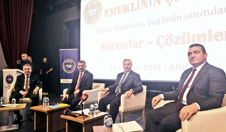 Emeklilerin geçim sorunları Ankara'da masaya yatırıldı