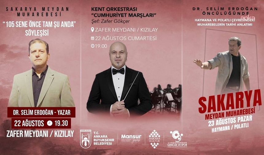 Sakarya Meydan Muharebesi’nin 105. Yılı Ankara’da Anılacak