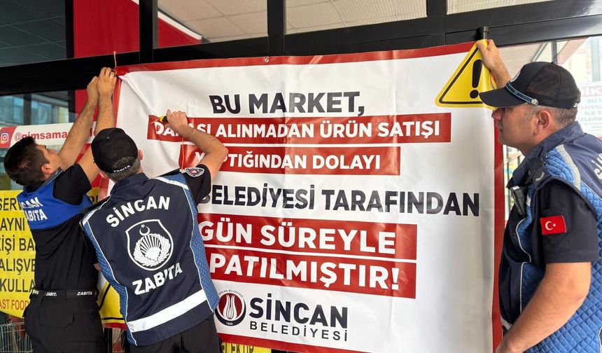 Sincan'da Marketlerde Denetim Alarmı: 6 Şubeye Ceza