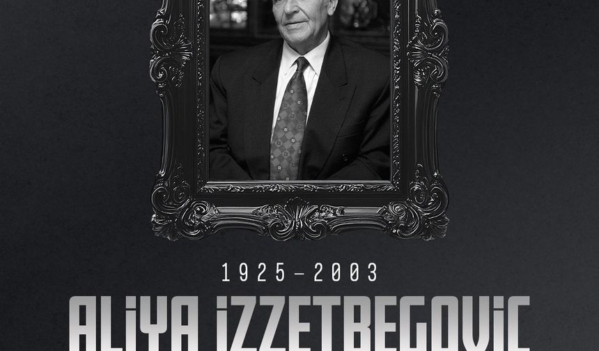 Yakup Odabaşı’ndan “Bilge Kral” Aliya İzzetbegoviç’e Vefa Mesajı