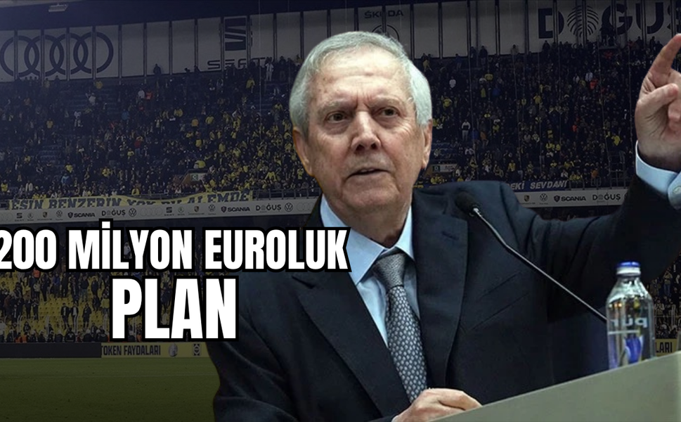 Fenerbahçe’de büyük değişim kapıda mı? 200 milyon euroluk plan!