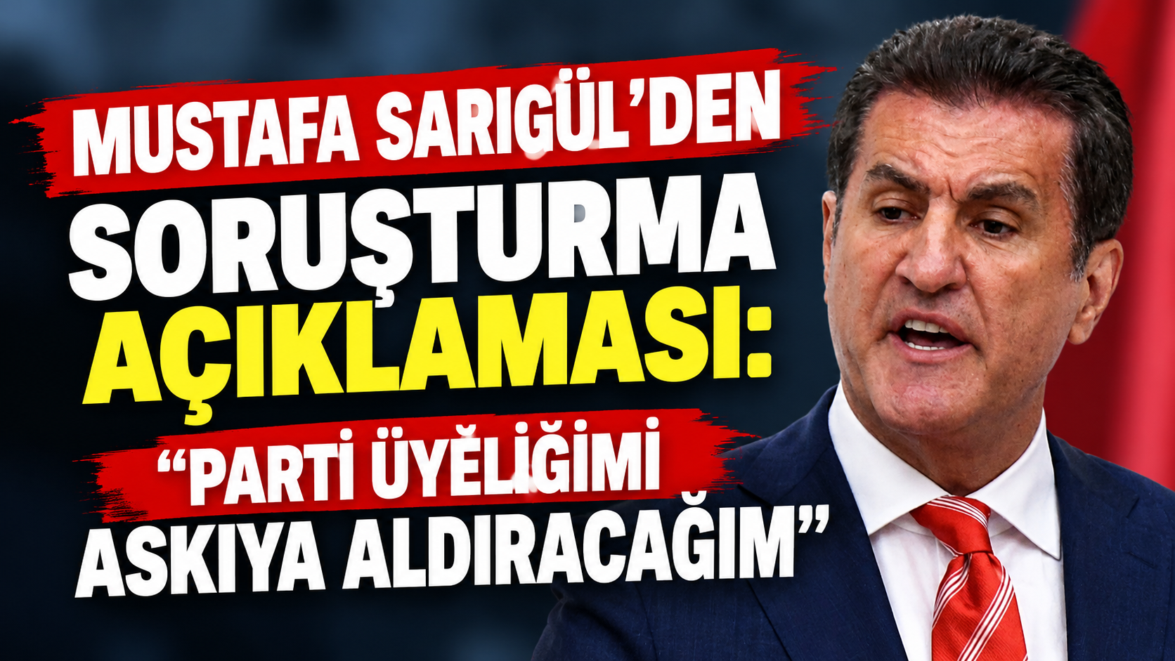 Sarıgül’den olay açıklama: Soruşturma bitene kadar partiden askıya çekiliyor!